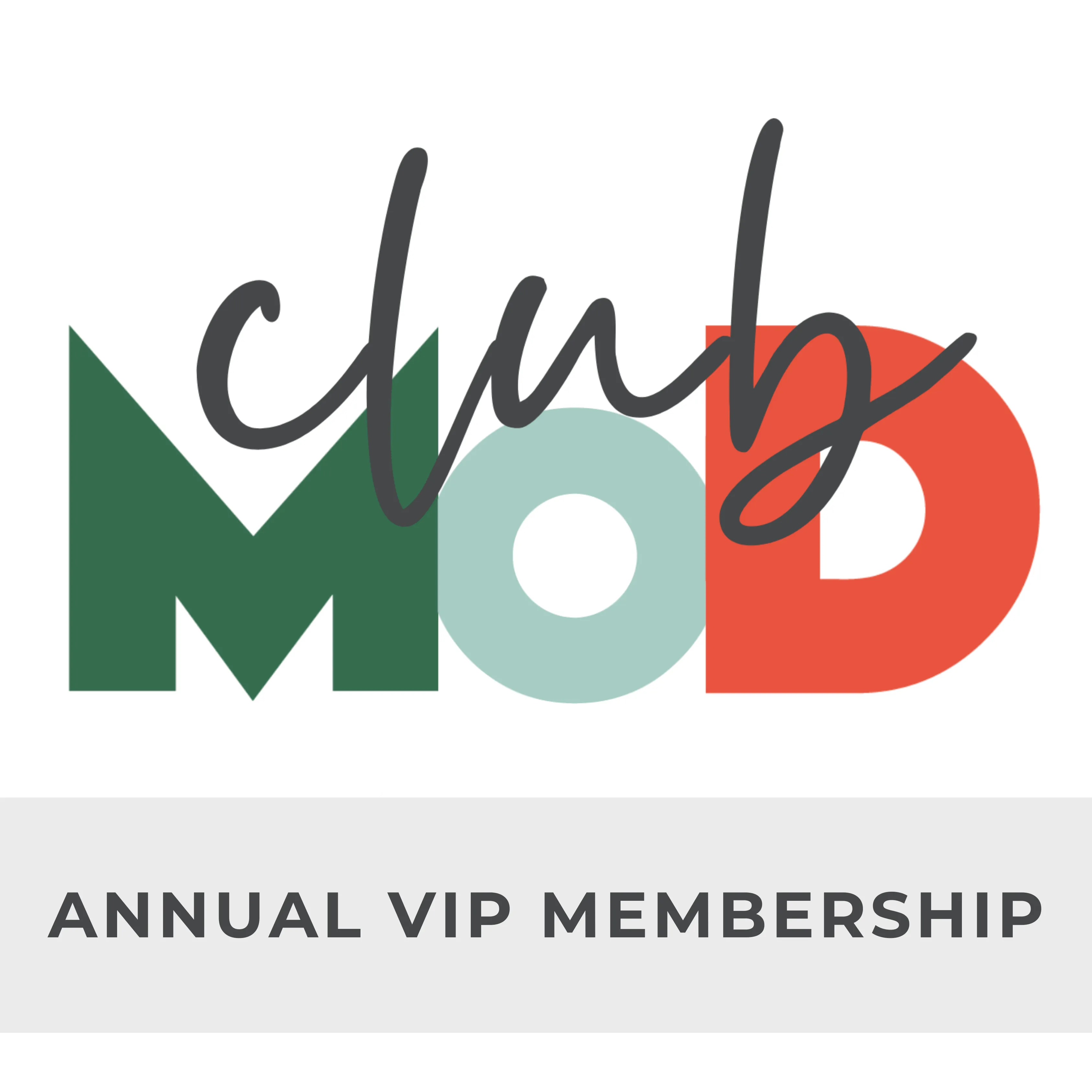 Annual VIP MOD Membership