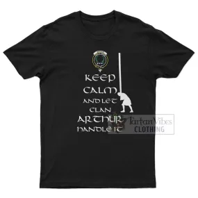 Arthur Clan Men's T-Shirt: Keep Calm and Let the Clan Handle It Caber Toss Highland Games Style