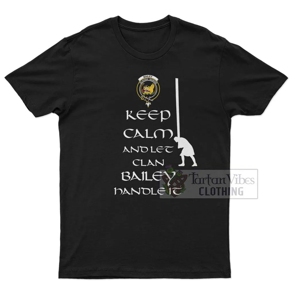 Bailey Clan Men's T-Shirt: Keep Calm and Let the Clan Handle It Caber Toss Highland Games Style