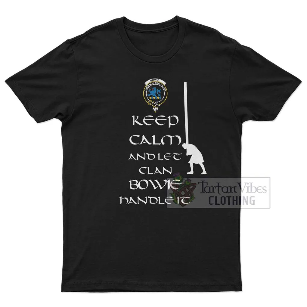 Bowie Clan Men's T-Shirt: Keep Calm and Let the Clan Handle It Caber Toss Highland Games Style