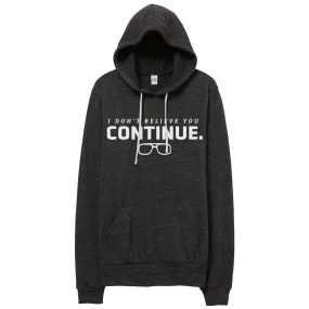 Continue // Hoodie