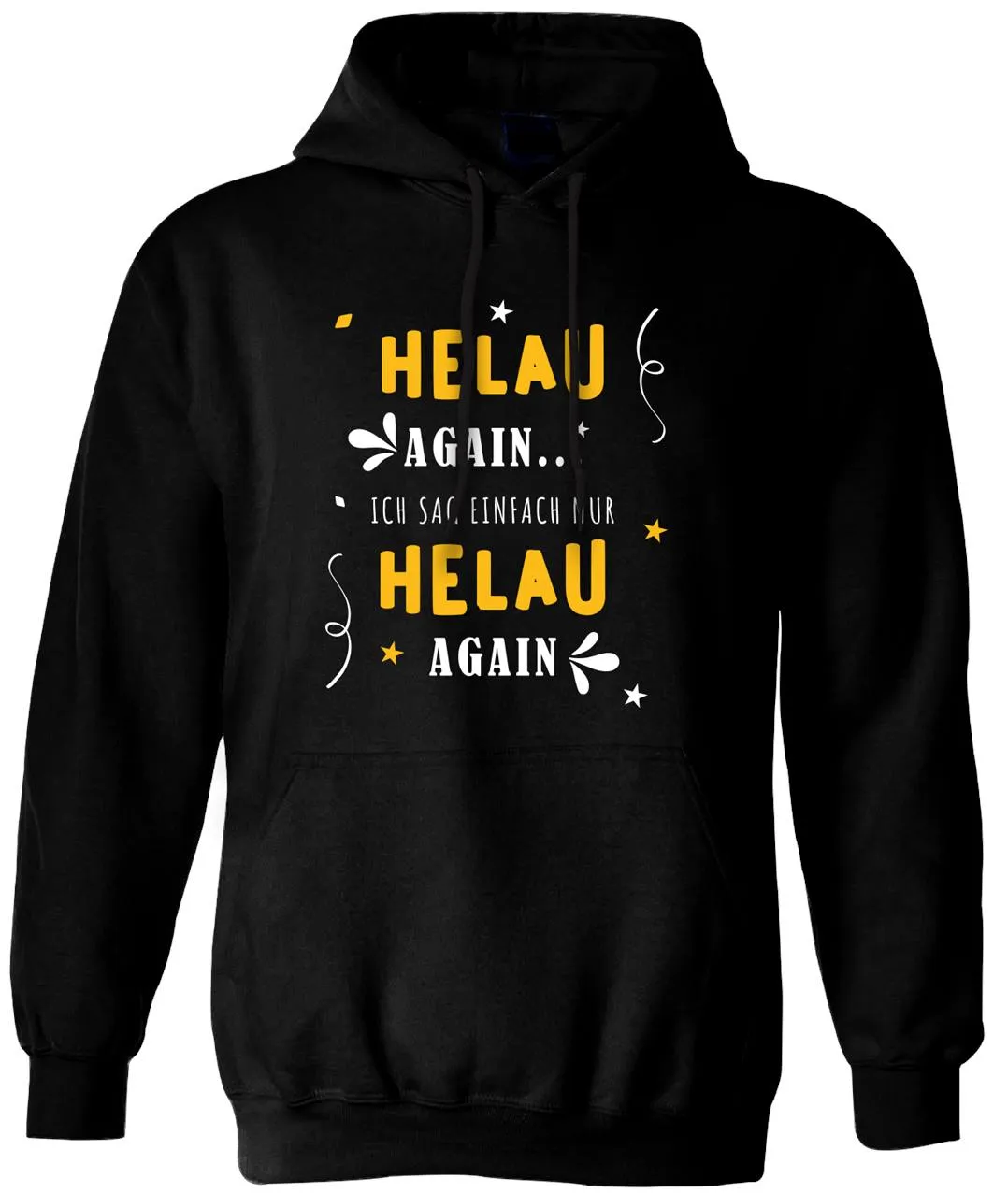 Hoodie - Helau again...