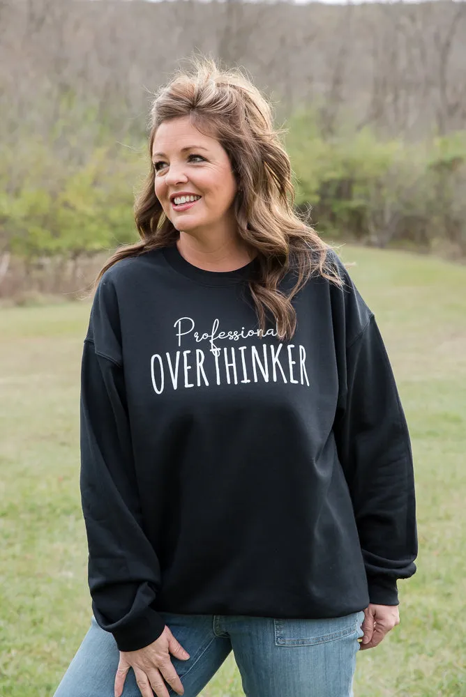 Professional Overthinker Crewneck